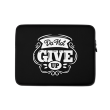 13″ Do Not Give Up Laptop Sleeve by Design Express