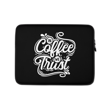 13″ In Coffee We Trust Laptop Sleeve by Design Express