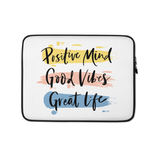 13″ Positive Mind, Good Vibes, Great Life Laptop Sleeve by Design Express