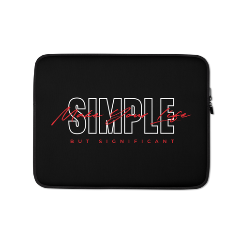 13″ Make Your Life Simple But Significant Laptop Sleeve by Design Express