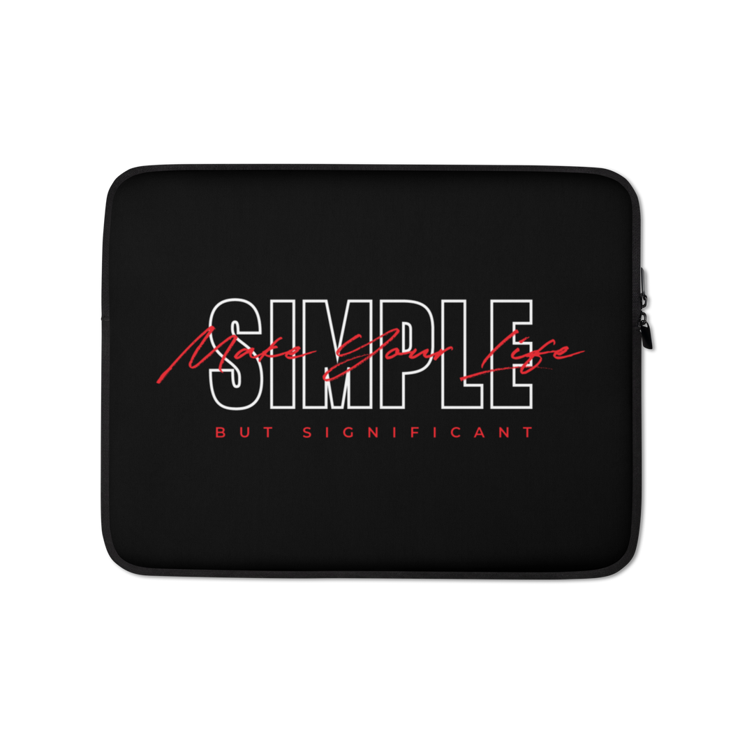 13″ Make Your Life Simple But Significant Laptop Sleeve by Design Express