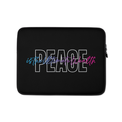 13″ Peace is the Ultimate Wealth Laptop Sleeve by Design Express