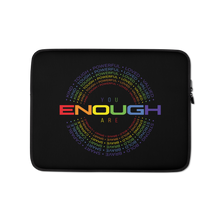 You Are Enough (Colorful) Laptop Sleeve