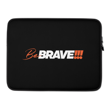 15″ Be Brave (Motivation) Laptop Sleeve by Design Express