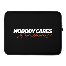 15″ Nobody Cares, Work Harder (Motivation) Laptop Sleeve by Design Express