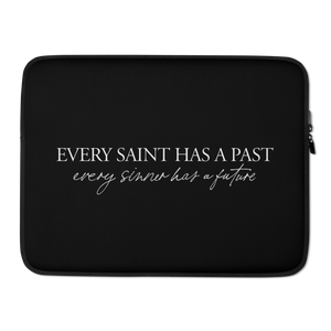 15″ Every saint has a past (Quotes) Laptop Sleeve by Design Express