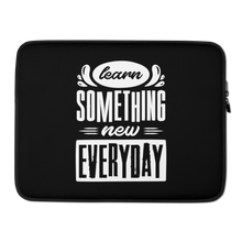 15″ Learn Something New Everyday Laptop Sleeve by Design Express