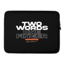 15″ Two Words One Finger Laptop Sleeve by Design Express