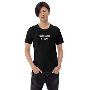 Wisconsin Strong Unisex T-Shirt T-Shirts by Design Express