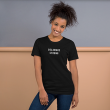 Delaware Strong Unisex T-Shirt T-Shirts by Design Express