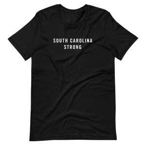 South Carolina Strong Unisex T-Shirt T-Shirts by Design Express