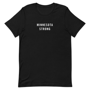 Minnesota Strong Unisex T-Shirt T-Shirts by Design Express