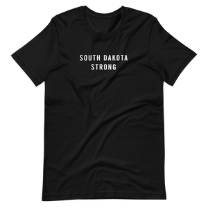 South Dakota Strong Unisex T-Shirt T-Shirts by Design Express