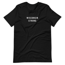 Wisconsin Strong Unisex T-Shirt T-Shirts by Design Express