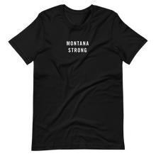 Montana Strong Unisex T-Shirt T-Shirts by Design Express