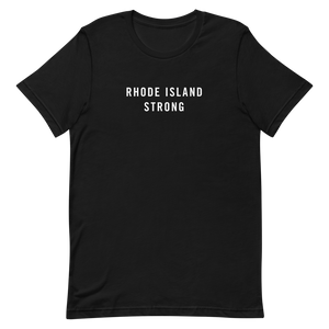 Rhode Island Strong Unisex T-Shirt T-Shirts by Design Express