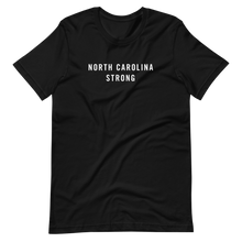 North Carolina Strong Unisex T-Shirt T-Shirts by Design Express