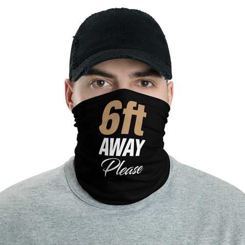 Default Title 6ft Away Please Neck Gaiter Masks by Design Express