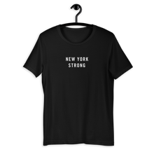 New York Strong Unisex T-Shirt T-Shirts by Design Express