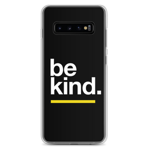 Samsung Galaxy S10+ Be Kind Samsung Case by Design Express