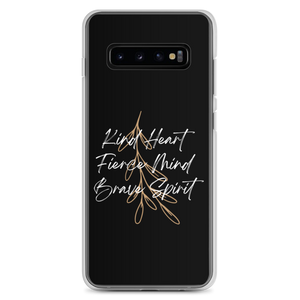 Samsung Galaxy S10+ Kind Heart, Fierce Mind, Brave Spirit Samsung Case by Design Express