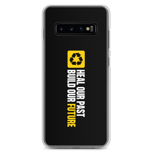 Samsung Galaxy S10+ Heal our past, build our future (Motivation) Samsung Case by Design Express