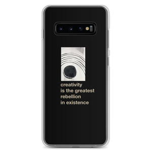 Samsung Galaxy S10+ Creativity is the greatest rebellion in existence Samsung Case by Design Express