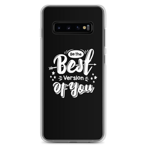 Samsung Galaxy S10+ Be the Best Version of You Samsung Case by Design Express