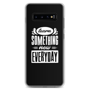 Samsung Galaxy S10+ Learn Something New Everyday Samsung Case by Design Express