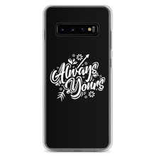 Samsung Galaxy S10+ Always Yours Samsung Case by Design Express