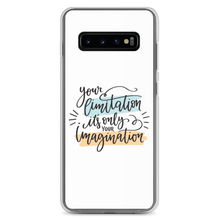 Samsung Galaxy S10+ Your limitation it's only your imagination Samsung Case by Design Express