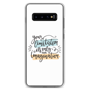 Samsung Galaxy S10+ Your limitation it's only your imagination Samsung Case by Design Express