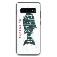 Samsung Galaxy S10+ Only Dead Fish Go with the Flow Samsung Case by Design Express