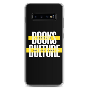 Samsung Galaxy S10+ Books not Guns, Culture not Violence Samsung Case by Design Express