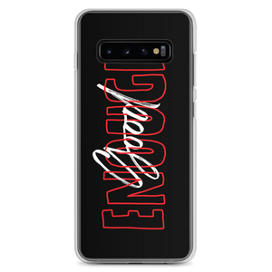 Samsung Galaxy S10+ Good Enough Samsung Case by Design Express