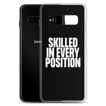 Skilled in Every Position (Funny) Clear Case for Samsung®