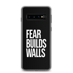 Samsung Galaxy S10 Fear Builds Walls (motivation) Samsung Case by Design Express