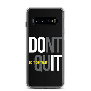 Samsung Galaxy S10 Do It, Don't Quit (Motivation) Samsung Case by Design Express