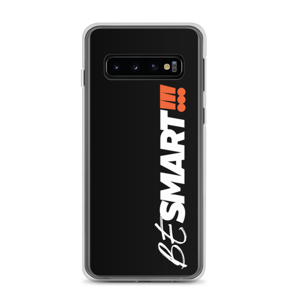 Samsung Galaxy S10 Be Smart (Motivation) Samsung Case by Design Express