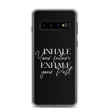 Samsung Galaxy S10 Inhale your future, exhale your past (motivation) Samsung Case by Design Express