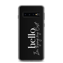 Samsung Galaxy S10 Hello, I'm trying the best (motivation) Samsung Case by Design Express