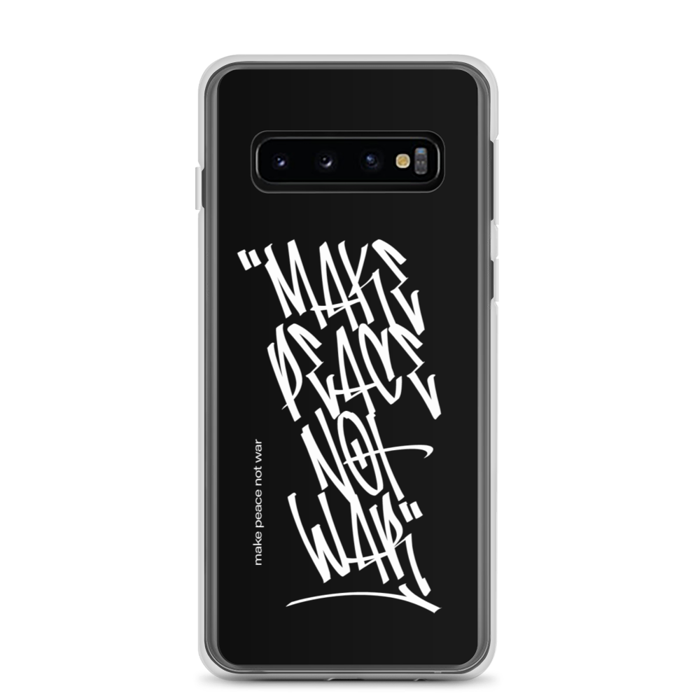 Samsung Galaxy S10 Make Peace Not War Vertical Graffiti (motivation) Samsung Case by Design Express