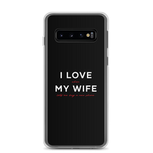 Samsung Galaxy S10 I Love My Wife (Funny) Samsung Case by Design Express