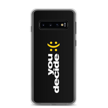 Samsung Galaxy S10 You Decide (Smile-Sullen) Samsung Case by Design Express