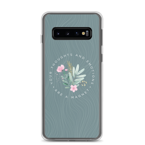 Samsung Galaxy S10 Your thoughts and emotions are a magnet Samsung Case by Design Express