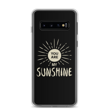 Samsung Galaxy S10 You are my Sunshine Samsung Case by Design Express