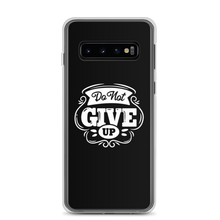 Samsung Galaxy S10 Do Not Give Up Samsung Case by Design Express