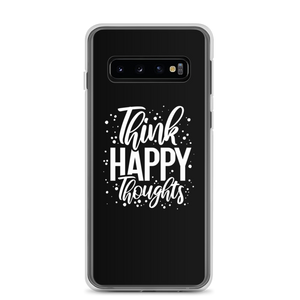 Samsung Galaxy S10 Think Happy Thoughts Samsung Case by Design Express