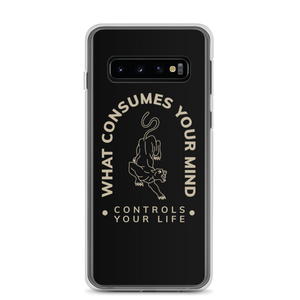 Samsung Galaxy S10 What Consume Your Mind Samsung Case by Design Express