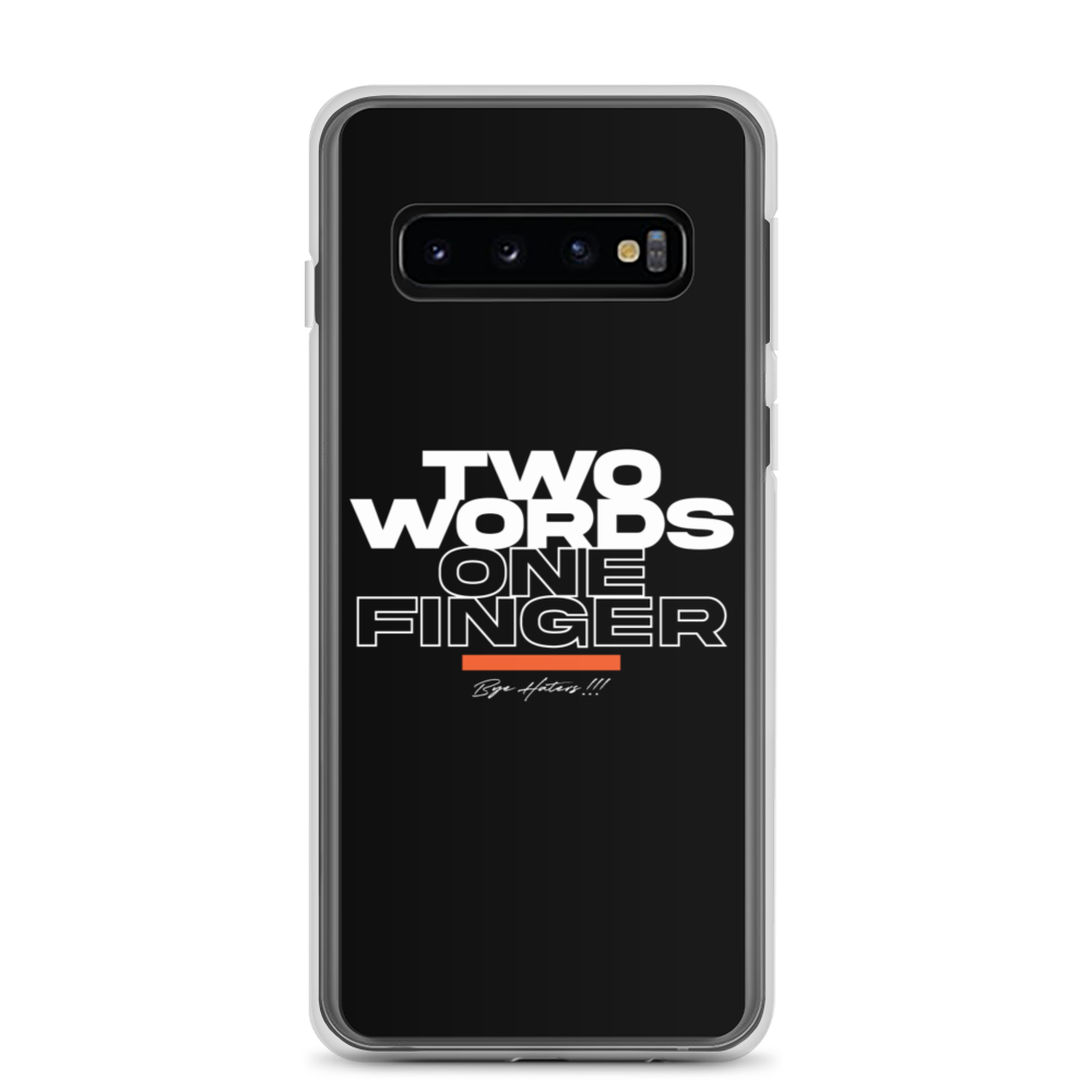 Samsung Galaxy S10 Two Words One Finger Samsung Case by Design Express